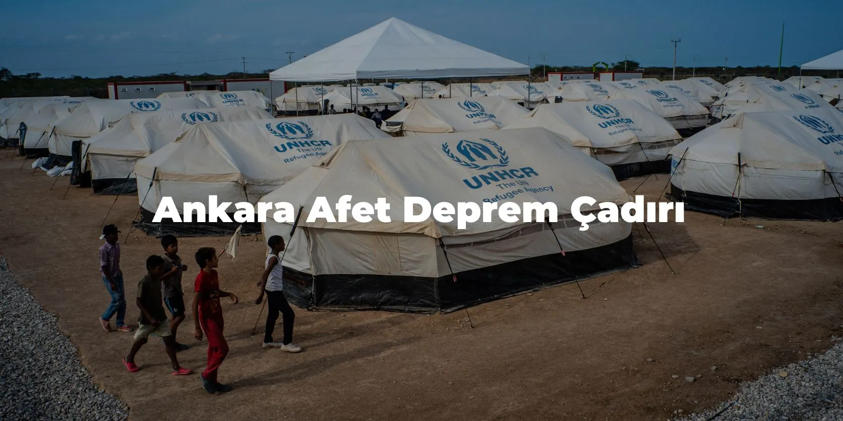 Ankara Afet Deprem Çadırı