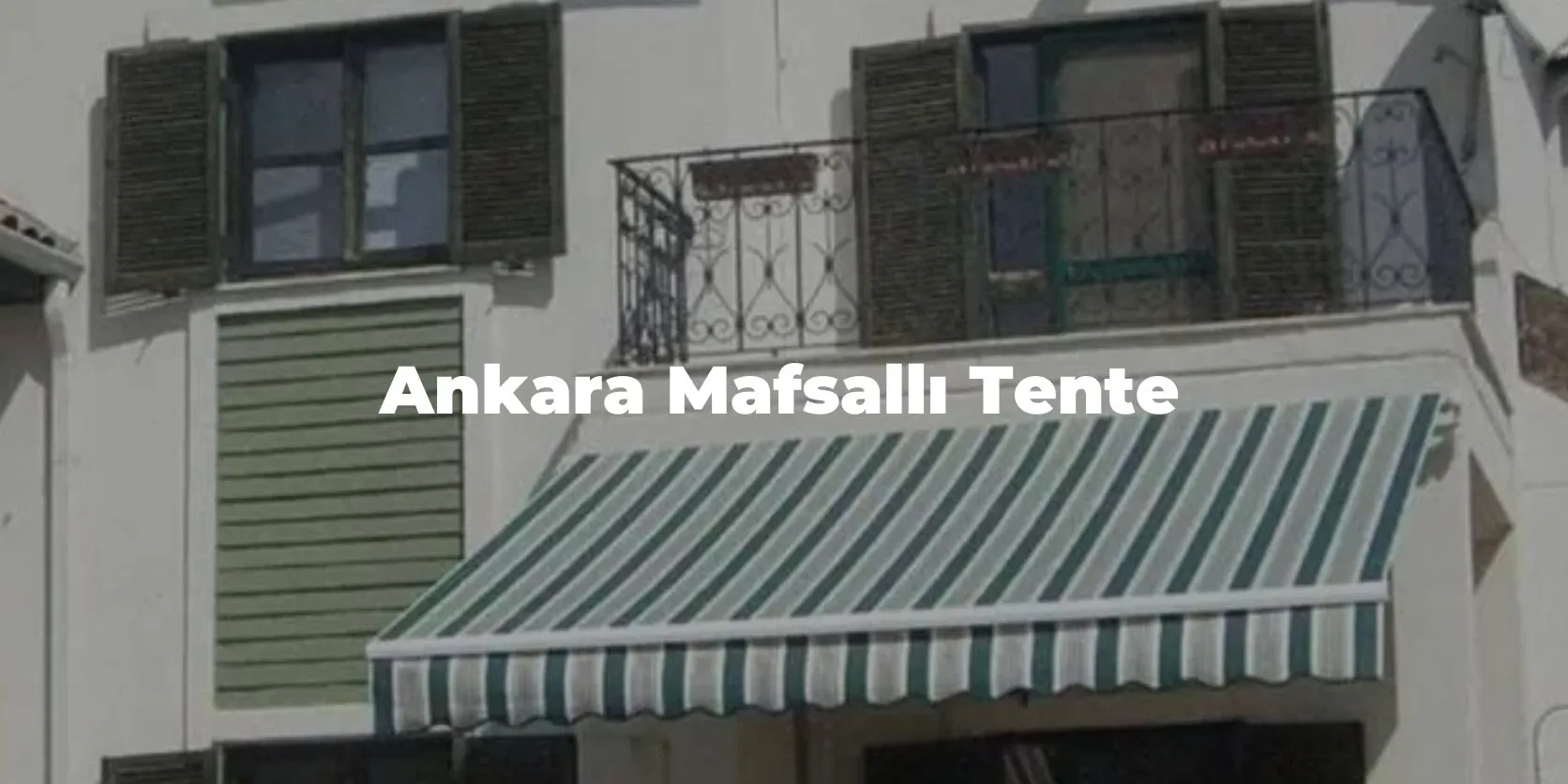 Ankara Mafsallı Tente