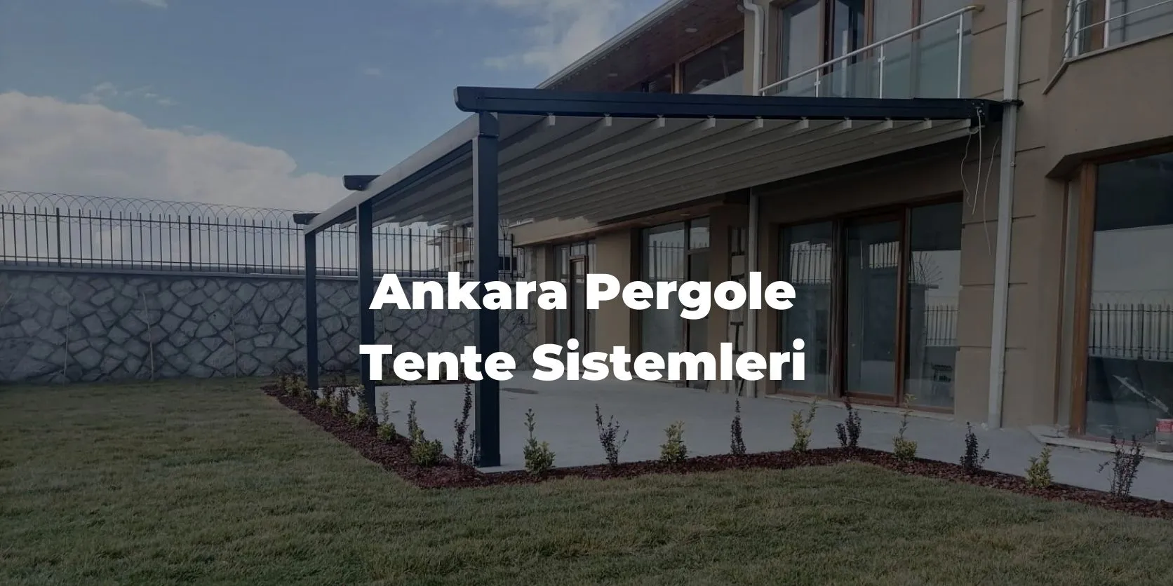 Ankara Pergole Tente 
